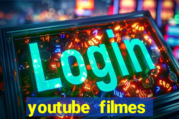 youtube filmes completos dublados gratis faroeste antigos